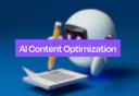 Content Optimisation with AI: Smarter Strategies for Better Results